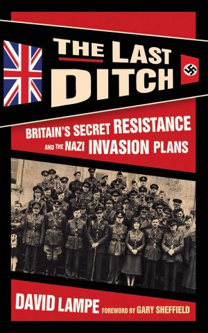 Cover of the book The Last Ditch by Richard Sanders
