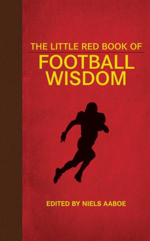 Cover of the book The Little Red Book of Football Wisdom by M Laurence