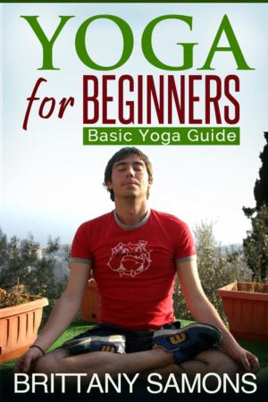 Cover of the book Yoga For Beginners by Jupiter Kids