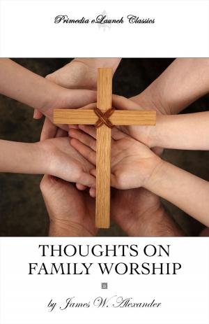 Book cover of Thoughts on Family Worship