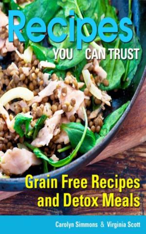 Cover of the book Recipes You Can Trust by Charissa Wigger, Bolger Bev