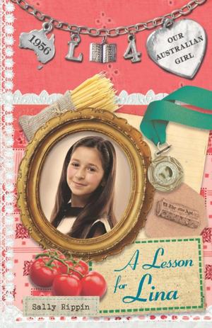 Cover of the book Our Australian Girl: A Lesson for Lina (Book 4) by Dung Kai-cheung