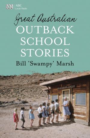 Cover of the book Great Australian Outback School Stories by Martin McKenna