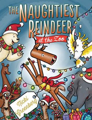 Cover of the book The Naughtiest Reindeer by Richard Hall