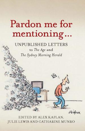 Book cover of Pardon Me for Mentioning . . .
