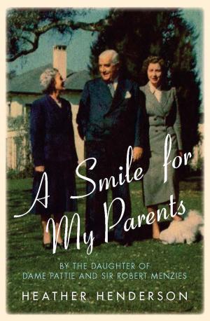 Cover of the book A Smile For My Parents by Ursula Dubosarsky, Terry Denton