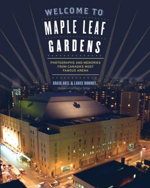 Book cover of Welcome to Maple Leaf Gardens
