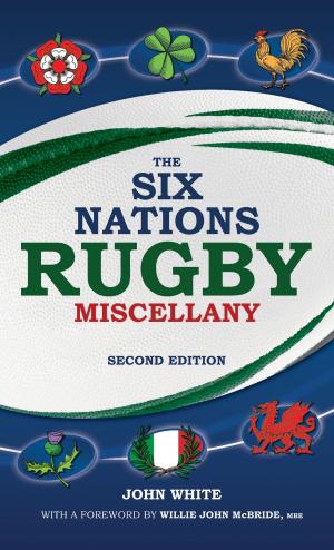 Cover of the book Six Nations Rugby Miscellany by Davis, Hunter; Kinnear Joe