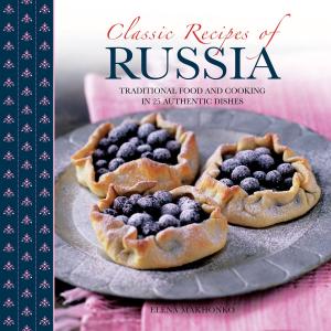 Cover of the book Classic Recipes of Russia by Nicola Baxter
