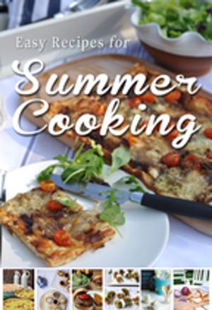 Cover of the book Easy Recipes for Summer Cooking by Kevin McCarthy