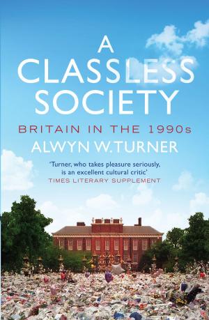Cover of the book A Classless Society by John Roberts