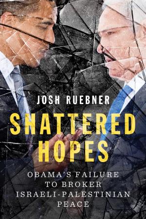 Cover of the book Shattered Hopes by Justin McGuirk