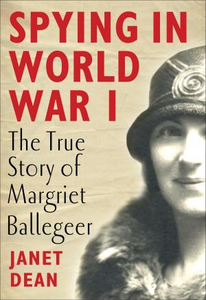 Cover of the book Spying in World War I by Bahar Baser, Ahmet Erdi Öztürk