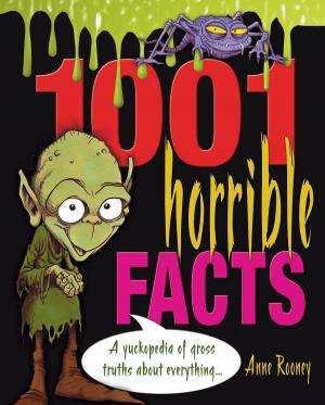 Book cover of 1001 Horrible Facts