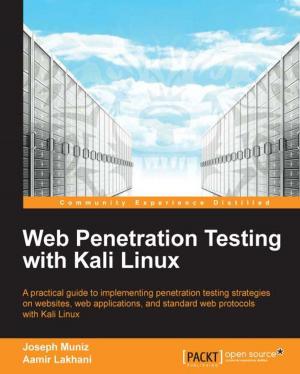 Cover of the book Web Penetration Testing with Kali Linux by Erez Ben-Ari, Bala Natarajan
