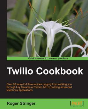 Cover of the book Twilio Cookbook by Barry Rosen, Tim Speed, Scott O'Keefe