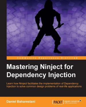 Cover of the book Mastering Ninject for Dependency Injection by Stefan Bauer