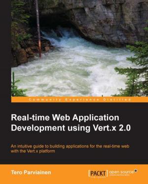 Cover of the book Real-Time Web Application Development using Vert.x 2.0 by Thomas Foydel