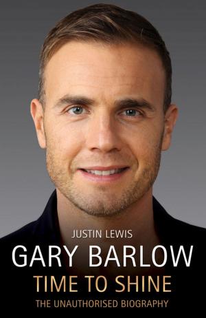Cover of the book Gary Barlow: Time to Shine by Norman Jacobs
