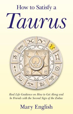 Cover of the book How to Satisfy a Taurus by Georgi Y. Johnson