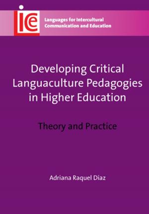Cover of the book Developing Critical Languaculture Pedagogies in Higher Education by Dr. Rod Ellis, Shawn Loewen, Prof. Catherine Elder, Dr. Hayo Reinders, Rosemary Erlam, Jenefer Philp