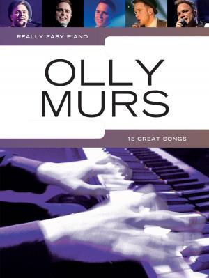 Cover of the book Really Easy Piano: Olly Murs by Gunnar Erickson, Harris Tulchin, Mark Halloran