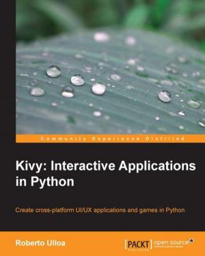 Cover of the book Kivy: Interactive Applications in Python by Jordan Krause