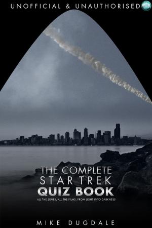 Cover of the book The Complete Star Trek Quiz Book by Jenny Manson