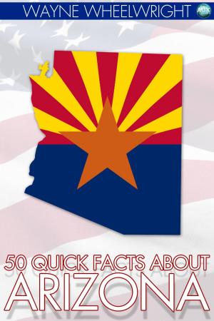 Cover of 50 Quick Facts about Arizona
