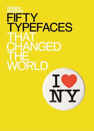 Cover of the book Fifty Typefaces That Changed the World by Craig Ward