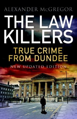 Cover of the book The Law Killers by Ian Black