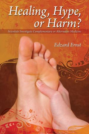Cover of the book Healing, Hype or Harm? by Mary Wong