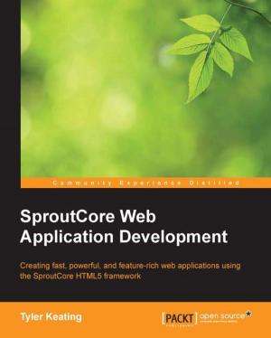 Cover of the book SproutCore Web Application Development by Emilio Rodriguez Martinez