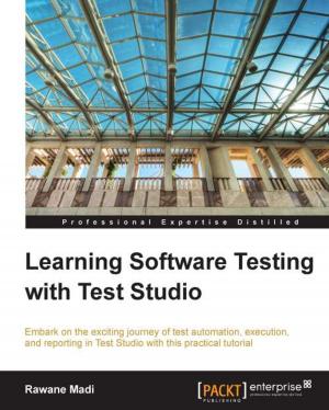 Cover of the book Learning Software Testing with Test Studio by Enrique Fernández, Luis Sánchez Crespo, Anil Mahtani, Aaron Martinez
