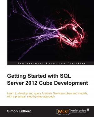 Cover of the book Getting Started with SQL Server 2012 Cube Development by Hrishikesh Vijay Karambelkar