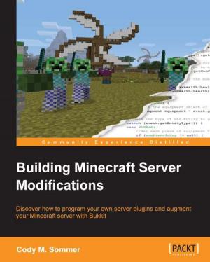 Cover of the book Building Minecraft Server Modifications by Robert Dempsey