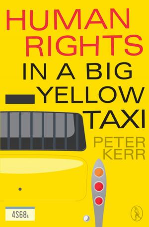 Cover of the book Human Rights in a Big Yellow Taxi by Gregory Norminton
