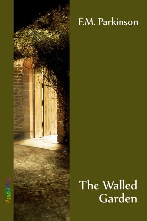 Cover of the book The Walled Garden by Michelle Peart, Eleanor Musgrove, Elin Gregory, Jay Lewis Taylor, Charlie Cochrane, Megan Reddaway, Barry Brennessel, JL Merrow, Sandra Lindsey, Julie Bozza, Andrea Demetrius, R.A. Padmos, Adam Fitzroy