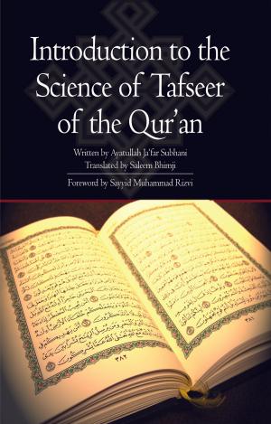 bigCover of the book Introduction to the Science of Tafseer of the Quran by 
