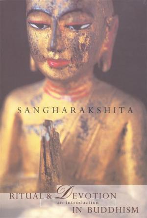 Cover of the book Ritual and Devotion in Buddhism by Sangharakshita