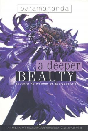Cover of the book Deeper Beauty by Lama Shenpen Hookham