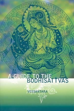 Cover of the book Guide to the Bodhisattvas by Eric Van Horn