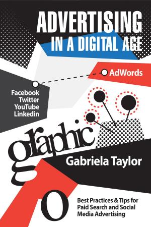 Cover of the book Advertising in a Digital Age by P.L. Pellegrino