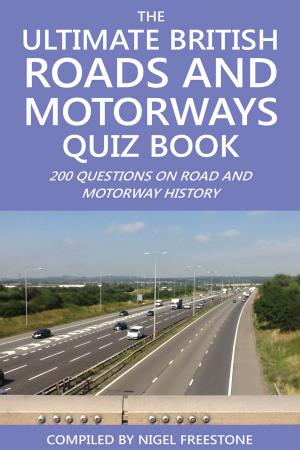 Cover of The Ultimate British Roads and Motorways Quiz Book