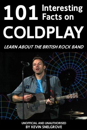 Book cover of 101 Interesting Facts on Coldplay