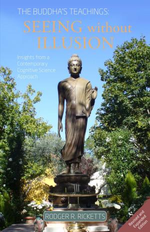 bigCover of the book The Buddha's Teachings: Seeing without Illusion by 