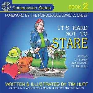 Cover of the book It’s Hard Not To Stare by Tim J Huff