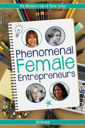 Cover of the book Phenomenal Female Entrepreneurs by Kathy Kacer