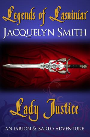 Cover of Legends of Lasniniar: Lady Justice