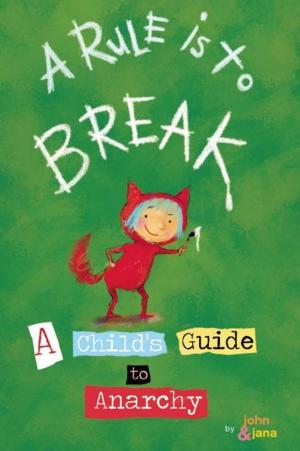 Cover of the book A Rule is to Break by Larry-bob Roberts